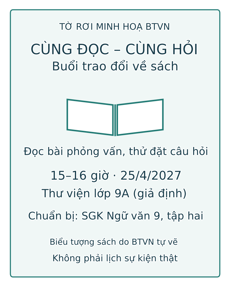 Tờ rơi minh hoạ BTVN cho buổi trao đổi sách giả định: cùng đọc, cùng hỏi; 15–16 giờ ngày 25/4/2027, thư viện lớp 9A giả định.